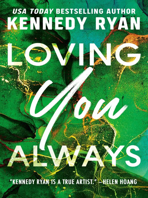 Title details for Loving You Always by Kennedy Ryan - Available